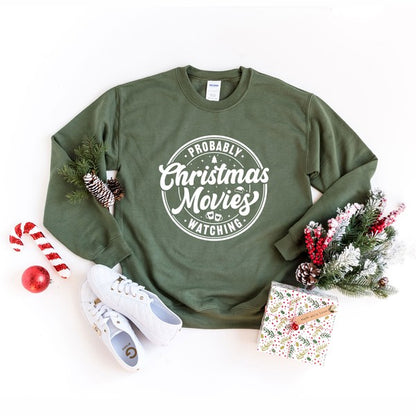 Probably Watching Christmas Movies Sweatshirt | 4 Colors