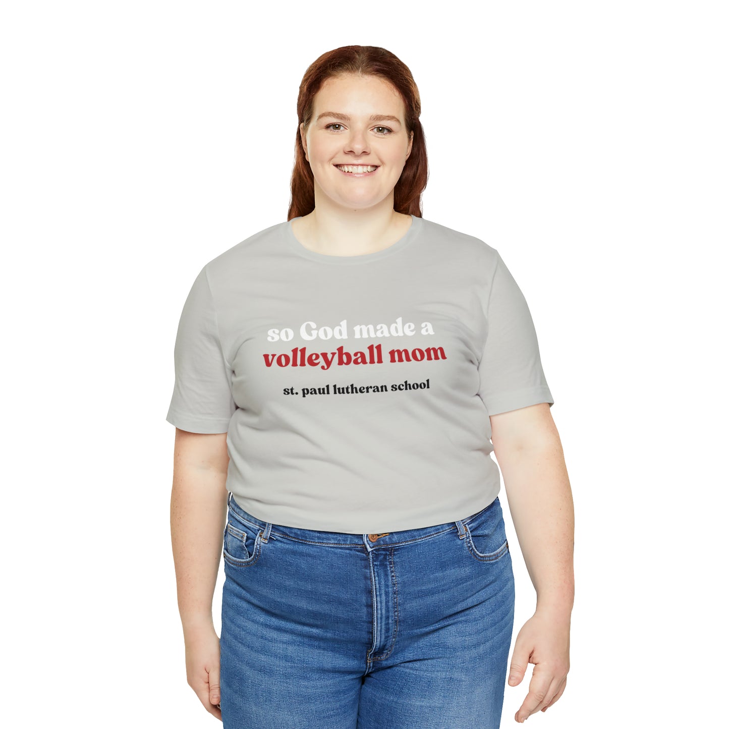 "so God made a volleyball mom" | Adult Unisex Jersey Short Sleeve Tee | 2 Colors